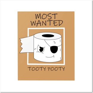 Most Wanted Tooty Pooty Posters and Art